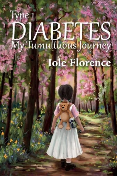 Cover for Iole Florence · Type 1 Diabetes (Paperback Bog) (2021)