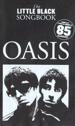 The Little Black Songbook: Oasis - Harrop, Sam, MW - Livres - Omnibus Press - 9781847722379 - 4 janvier 2008