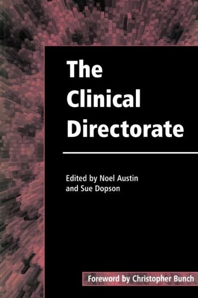 Cover for Noel Austin · The Clinical Directorate (Taschenbuch) [1 New edition] (1996)