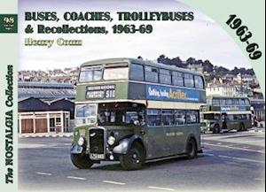 Cover for Henry Conn · Buses, Coaches, Trolleybuses &amp; Recollections  1963-69 - Recollections (Paperback Book) (2019)