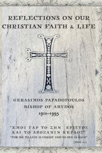 Cover for Gerasimos Papadopoulos · Reflections and Christian Faith (Paperback Book) (1995)