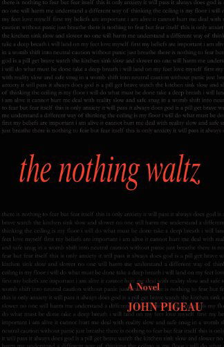 The Nothing Waltz (North Shore) - John Pigeau - Książki - Hidden Brook Press - 9781897475379 - 12 stycznia 2012