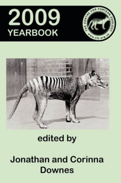 Cover for Jonathan Downes · Centre for Fortean Zoology Yearbook 2009 (Paperback Book) (2009)