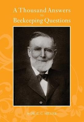 Cover for C C Miller · A Thousand Answers to Beekeeping Questions (Paperback Book) (2013)