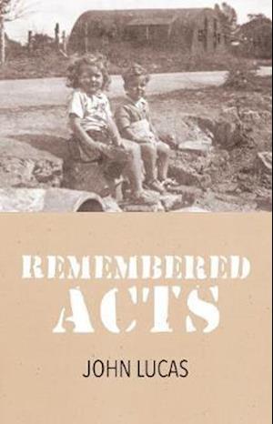 Cover for John Lucas · Remembered Acts (Paperback Book) (2020)