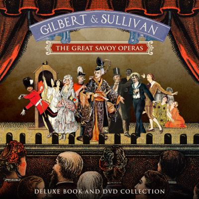 Gilbert & Sullivan: The Great Savoy Operas Deluxe Book and DVD Collection - Mike Lepine - Livres - Danann Media Publishing Limited - 9781912918379 - 1 octobre 2020