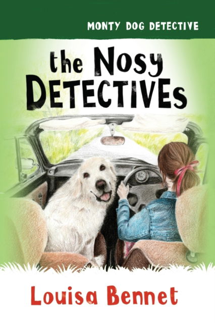 Cover for Louisa Bennet · The Nosy Detectives - Monty Dog Detective (Paperback Book) (2023)