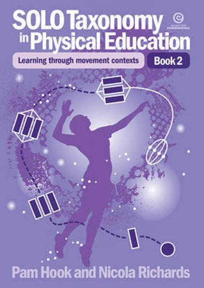 Solo Taxonomy in Physical Education Bk 2 - Pam Hook - Books - Essential Resources Ltd - 9781927251379 - September 10, 2013