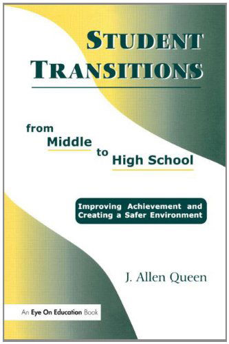 Cover for J. Allen Queen · Student Transitions From Middle to High School (Taschenbuch) (2002)