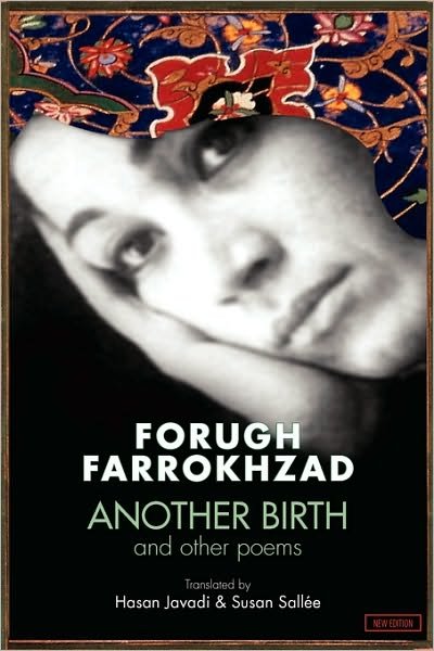 Cover for Hasan Javadi · Forugh Farrokhzad: Another Birth &amp; Other Poems: Revised Edition (Paperback Bog) [Revised edition] (2010)