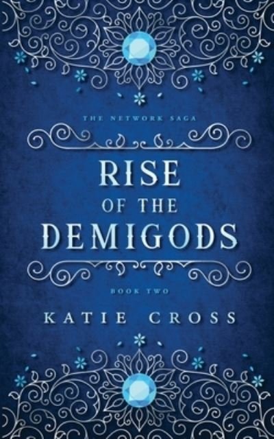 Cover for Katie Cross · Rise of the Demigods (Bog) (2023)