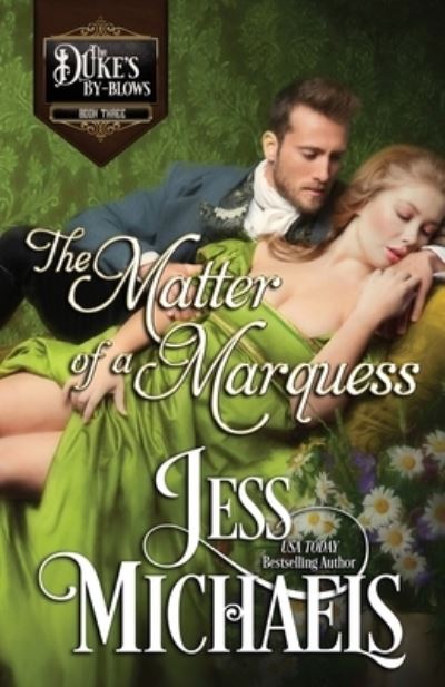 Cover for Jess Michaels · The Matter of a Marquess (Paperback Book) (2020)