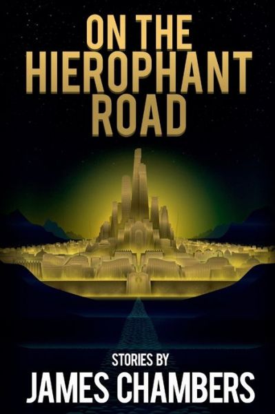 Cover for James Chambers · On the Hierophant Road (Buch) (2021)