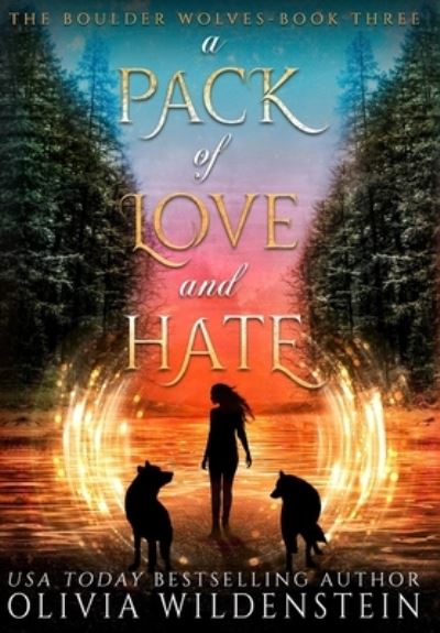 Cover for Olivia Wildenstein · A Pack of Love and Hate (Hardcover Book) (2021)