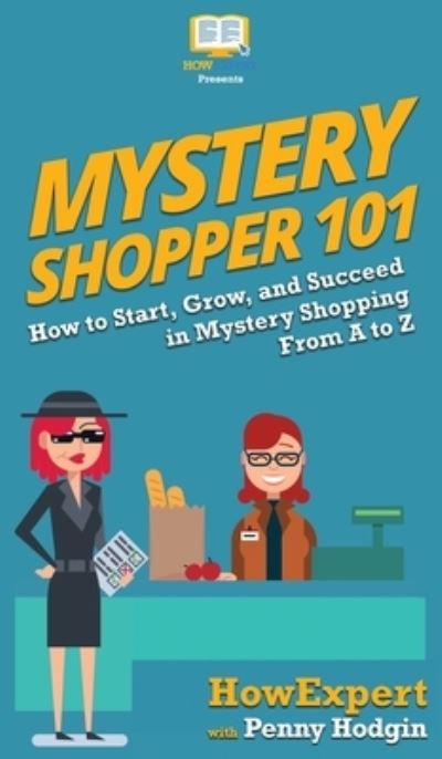 Cover for Penny Hodgin · Mystery Shopper 101 (Hardcover Book) (2019)