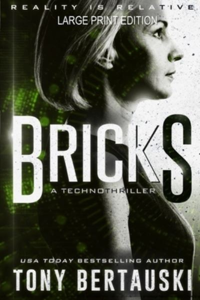 Cover for Tony Bertauski · Bricks (Paperback Book) [Large Print edition] (2019)