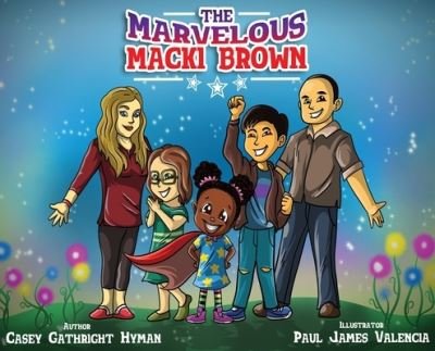 Casey G Hyman · The Marvelous Macki Brown (Innbunden bok) (2020)