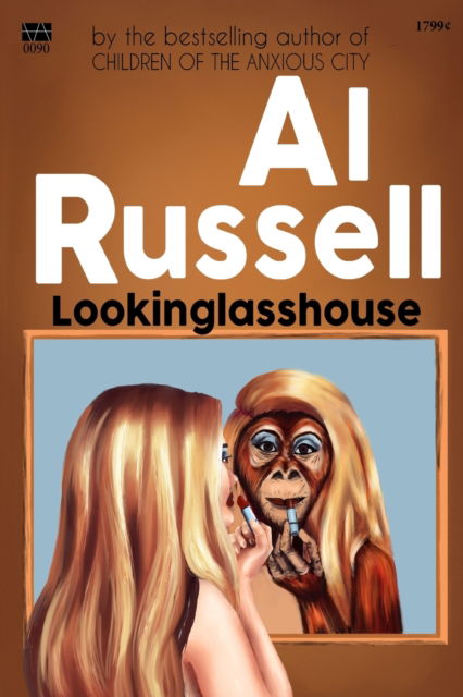 Cover for Al Russell · Lookinglasshouse (Paperback Book) (2021)