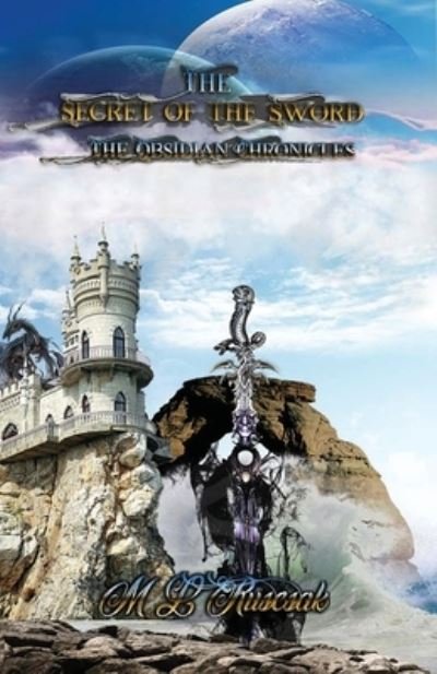 Cover for M L Ruscsak · Obsidian Chronicles (Taschenbuch) (2021)