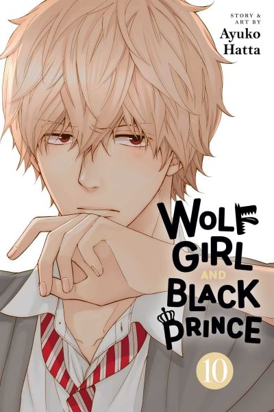 Wolf Girl and Black Prince, Vol. 10 - Wolf Girl and Black Prince - Ayuko Hatta - Books - Viz Media, Subs. of Shogakukan Inc - 9781974749379 - December 19, 2024