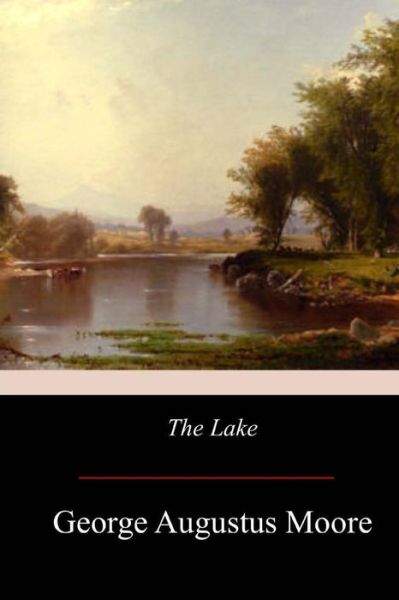 Cover for George Augustus Moore · The Lake (Paperback Book) (2017)