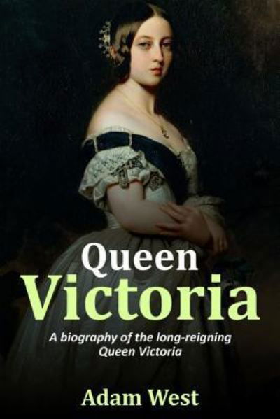 Cover for Adam West · Queen Victoria (Paperback Book) (2017)