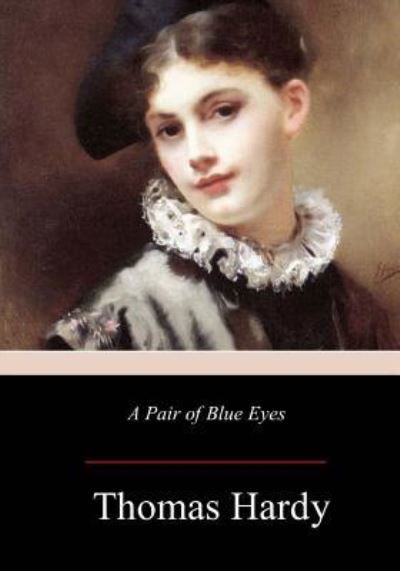 Cover for Thomas Hardy · A Pair of Blue Eyes (Paperback Book) (2017)