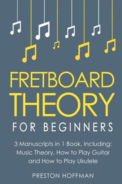 Cover for Preston Hoffman · Fretboard Theory (Paperback Bog) (2018)