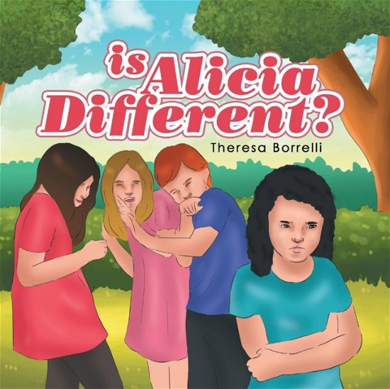 Cover for Theresa Borrelli · Is Alicia Different? (Pocketbok) (2018)
