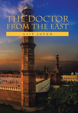 Cover for Asif Javed · The Doctor from the East (Gebundenes Buch) (2020)