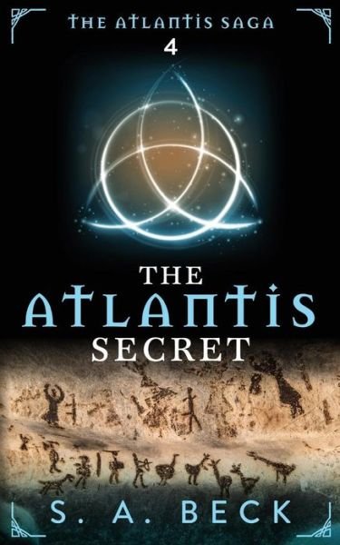 Cover for S a Beck · The Atlantis Secret (Paperback Book) (2016)