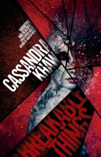 Breakable Things - Cassandra Khaw - Książki - Undertow Publications - 9781988964379 - 8 listopada 2022