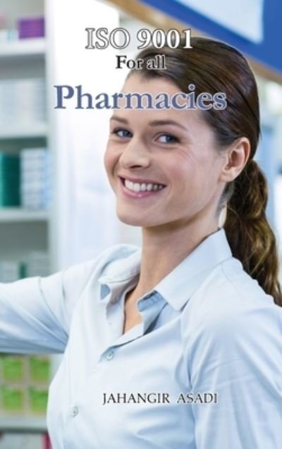 Cover for Jahangir Asadi · ISO 9001 for all Pharmacies (Gebundenes Buch) (2022)