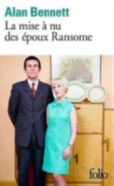 Cover for Alan Bennett · La mise a nu des epoux Ransome (Paperback Book) (2011)