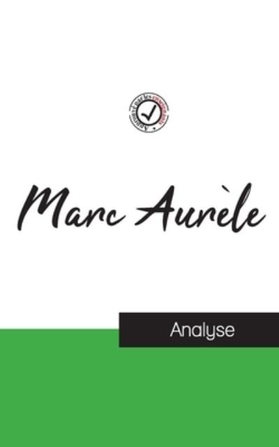 Cover for Marc Aurele · Marc Aurele (etude et analyse complete de sa pensee) (Paperback Book) (2022)