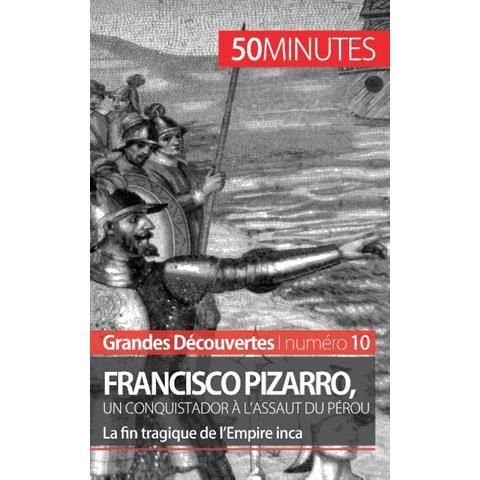 Cover for Aude Cirier · Francisco Pizarro, un conquistador a l'assaut du Perou (Pocketbok) (2014)