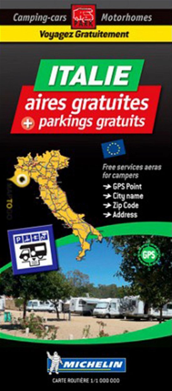 Italy Motorhome Stopovers: Trailers Park Maps - Michelin - Bøger - Michelin Editions des Voyages - 9782919004379 - 1. marts 2016