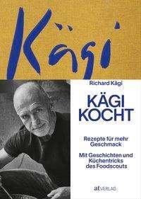 Cover for Kägi · Kägi kocht (Bok)