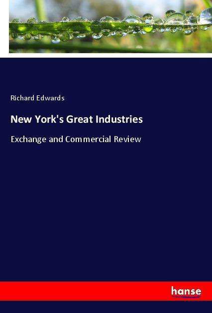 Cover for Edwards · New York's Great Industries (Book)