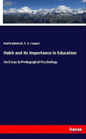 Cover for Radestock · Habit and Its Importance in E (Book)