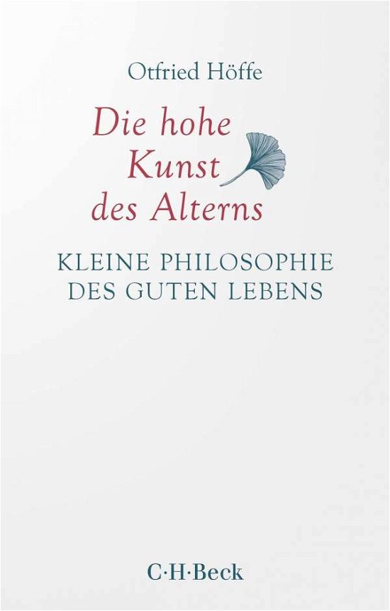 Cover for Otfried Höffe · Die hohe Kunst des Alterns (Paperback Book) (2021)