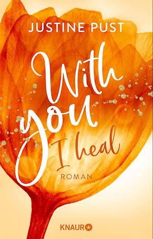 Cover for Justine Pust · With you I heal (Book) (2023)