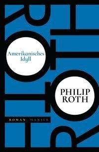 Cover for Roth · Amerikanisches Idyll (Book)