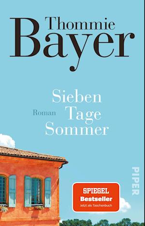 Cover for Thommie Bayer · Sieben Tage Sommer (Book) (2023)