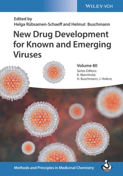 Cover for H Rubsamen-Schaef · New Drug Development for Known and Emerging Viruses - Methods &amp; Principles in Medicinal Chemistry (Hardcover Book) (2021)