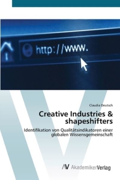 Cover for Deutsch · Creative Industries &amp; shapeshif (Bog) (2012)