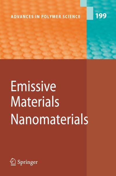 Cover for Akihiro Abe · Emissive Materials - Nanomaterials - Advances in Polymer Science (Pocketbok) [Softcover reprint of hardcover 1st ed. 2006 edition] (2010)