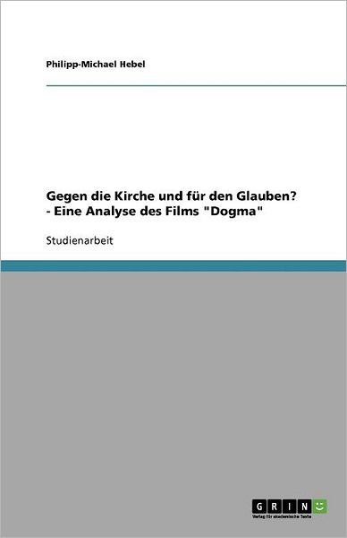 Cover for Hebel · Gegen die Kirche und für den Glau (Book) [German edition] (2011)