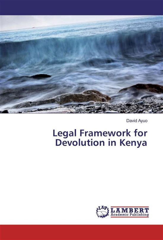 Cover for Ayuo · Legal Framework for Devolution in (Bog)