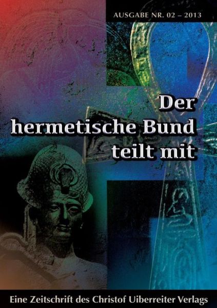 Cover for Johannes H. Hohenstatten · Der Hermetische Bund Teilt Mit (Paperback Book) [German edition] (2013)